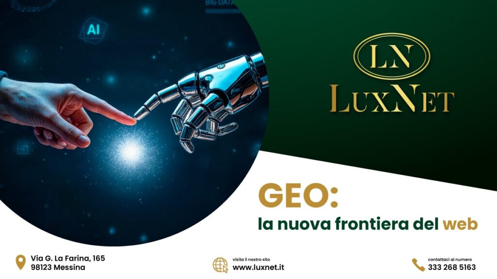 GEO: la nuova frontiera del web per far crescere il tuo business