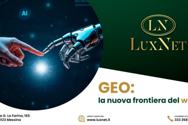 GEO: la nuova frontiera del web per far crescere il tuo business